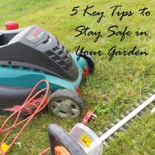 5 Tips to Stay Safe In Your Garden