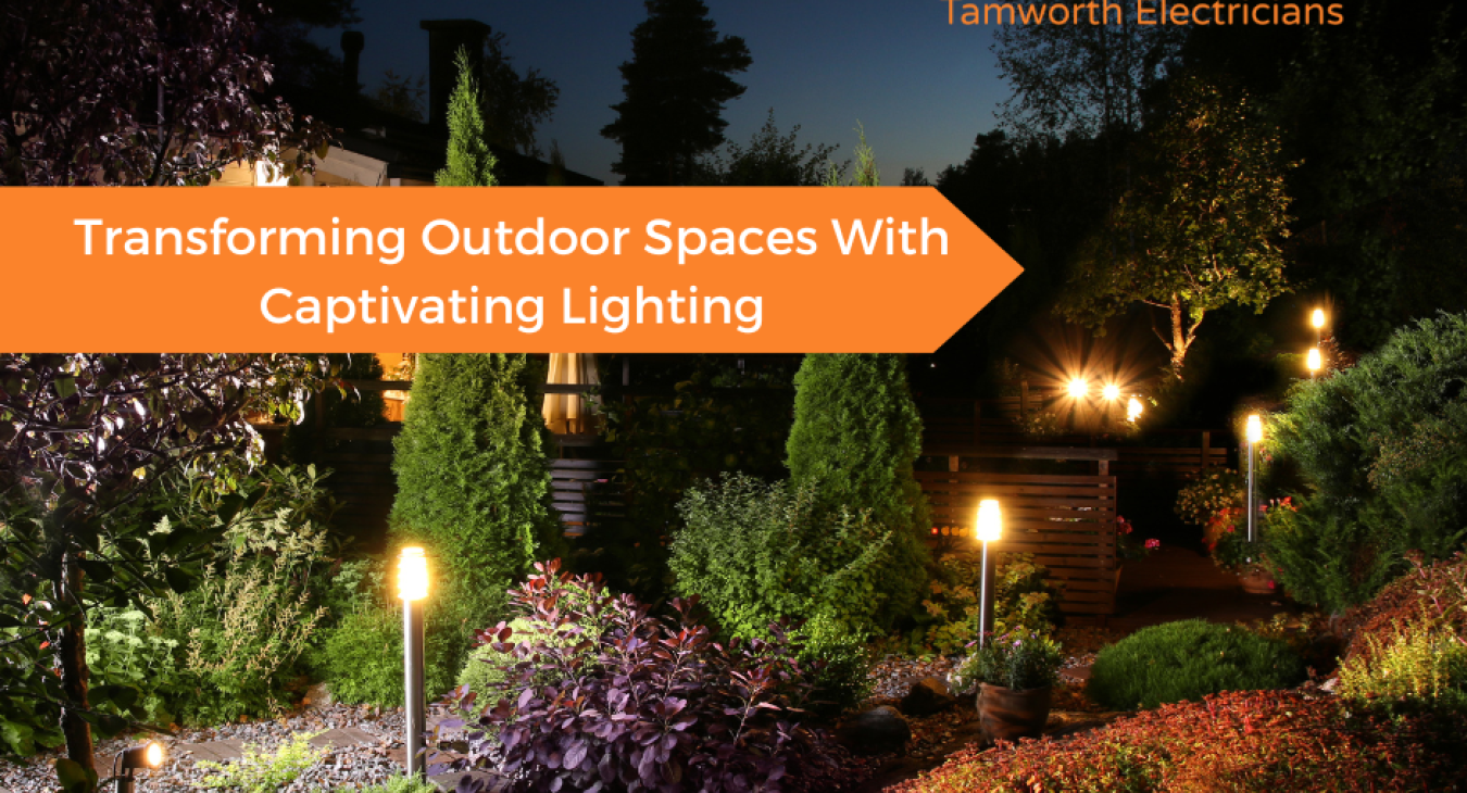 Transforming Outdoor Spaces With Captivating Lighting